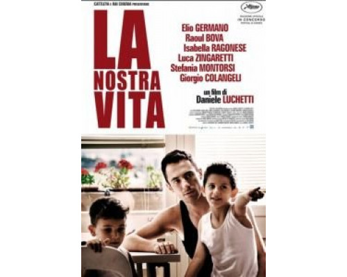 Наша жизнь  (фильм 2010) смотреть онлайн