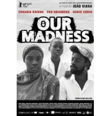 Наше безумие (2018)