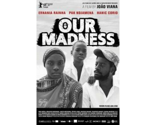 Наше безумие  (фильм 2018) смотреть онлайн