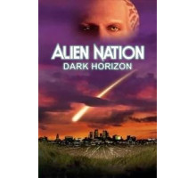 Нация пришельцев: Темный горизонт (1994)