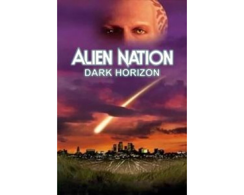 Нация пришельцев: Темный горизонт  (фильм 1994) смотреть онлайн