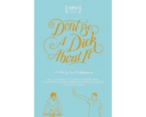 Не будь придурком  (фильм 2018) смотреть онлайн