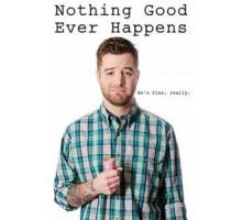 Не жди от жизни ничего хорошего (2016)