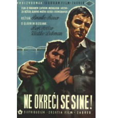 Не оглядывайся, сынок (1956)