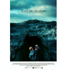 Не отбрасывай тени (2014)