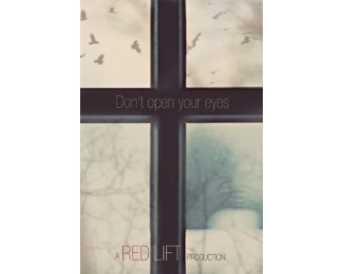 Не открывай глаза  (фильм 2018) смотреть онлайн