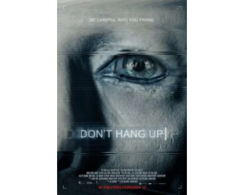 Не вешайте трубку  (фильм 2016) смотреть онлайн