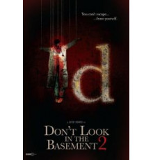 Не заглядывайте в подвал 2 (2015)