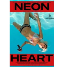 Неоновое сердце (2018)