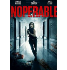 Неоперабельная (2017)