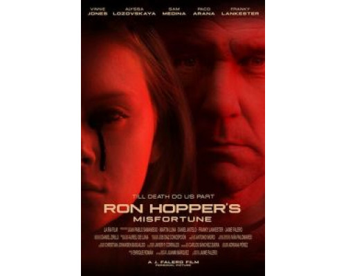 Несчастье Рона Хоппера  (фильм 2019) смотреть онлайн