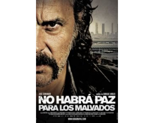 Нет мира для нечестивых  (фильм 2011) смотреть онлайн