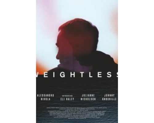 Невесомый  (фильм 2017) смотреть онлайн