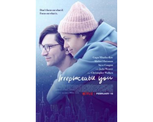Незаменимый ты  (фильм 2018) смотреть онлайн