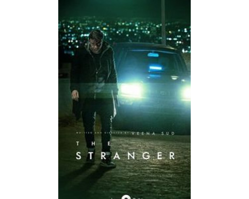 Незнакомец 1 сезон   (фильм 2020) смотреть онлайн