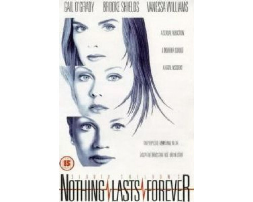 Ничто не вечно  (фильм 1995) смотреть онлайн