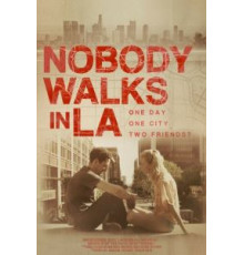 Никто не гуляет в Лос-Анджелесе (2016)