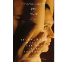 Однажды мы расскажем друг другу все (2023)