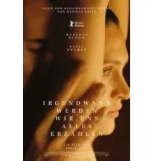 Однажды мы расскажем друг другу все (2023)