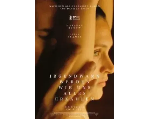 Однажды мы расскажем друг другу все  (фильм 2023) смотреть онлайн