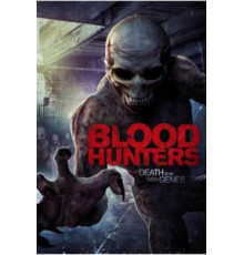 Охотники за кровью (2016)