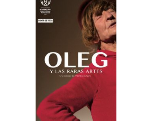 Олег и редкие искусства  (фильм 2016) смотреть онлайн