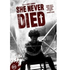 Она никогда не умирала (2019)