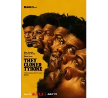 Они клонировали Тайрона (2023)