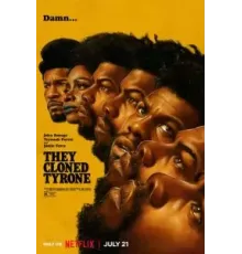 Они клонировали Тайрона (2023)