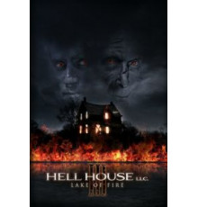 ООО «Дом Ада» 3: Озеро огня (2019)
