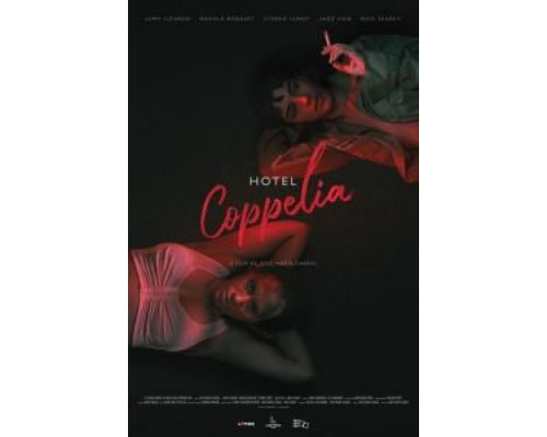 Отель «Коппелиа»  (фильм 2021) смотреть онлайн
