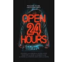 Открыто 24 часа (2018)