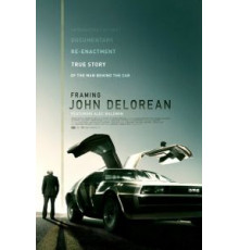 Открывая Джона ДеЛореана (2019)