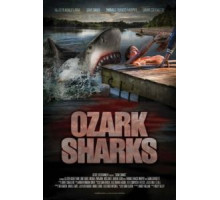 Озаркские акулы (2016)
