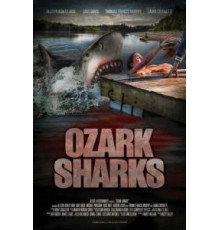 Озаркские акулы (2016)