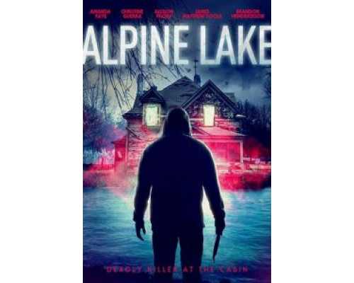 Озеро Альпайн  (фильм 2020) смотреть онлайн