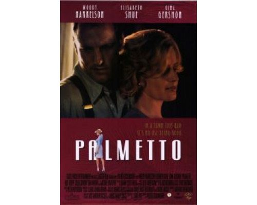 Пальметто  (фильм 1998) смотреть онлайн