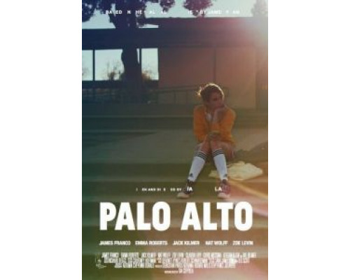 Пало-Альто  (фильм 2013) смотреть онлайн