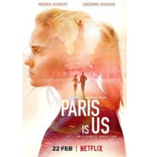 Париж – это мы (2019)