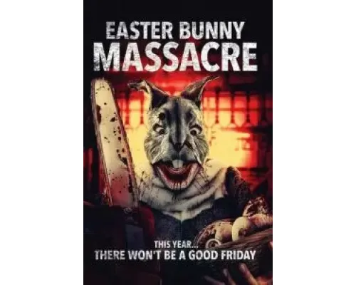 Пасхальная резня  (фильм 2021) смотреть онлайн