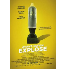 Перед тем, как мы взорвёмся (2019)