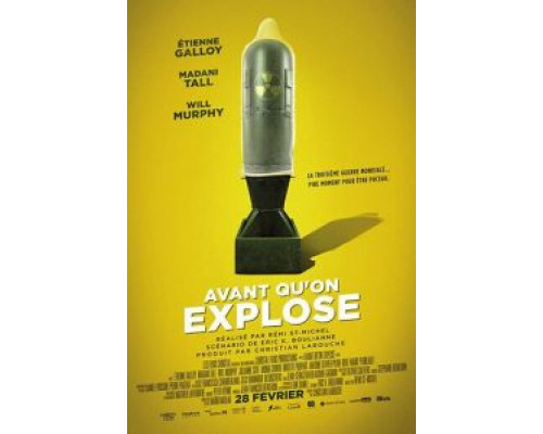 Перед тем, как мы взорвёмся  (фильм 2019) смотреть онлайн