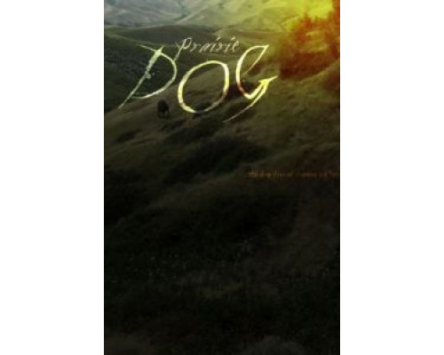 Пёс Прерии  (фильм 2015) смотреть онлайн