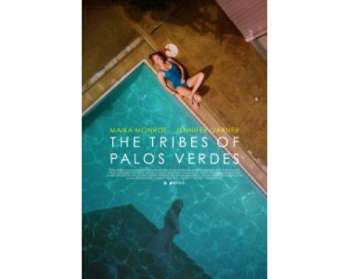 Племена Палос Вердес  (фильм 2017) смотреть онлайн