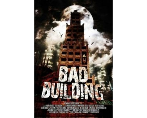 Плохое здание  (фильм 2015) смотреть онлайн