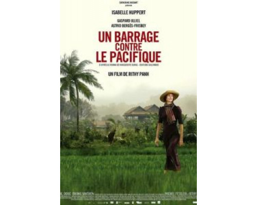 Плотина против Тихого океана  (фильм 2008) смотреть онлайн