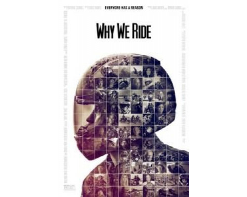 Почему мы ездим на мотоциклах  (фильм 2013) смотреть онлайн