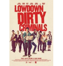 Подлые грязные преступники (2020)