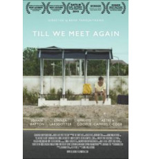 Пока мы не встретимся снова (2015)