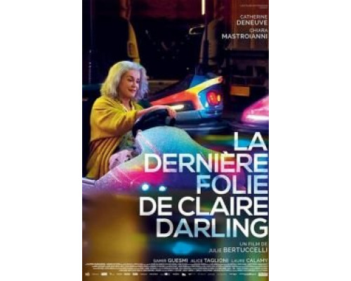 Последнее безумство Клер Дарлин  (фильм 2018) смотреть онлайн